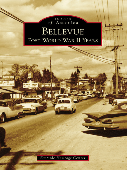 Title details for Bellevue by Eastside Heritage Center - Available